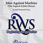 Man Against Machine (The Legend of John Henry) - Band Arrangement