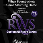 When Boombuckets Come Marching Home - Band Arrangement