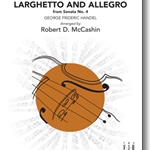 Larghetto And Allegro (From Sonata No. 4) - Orchestra Arrangement
