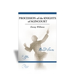 Procession Of The Knights Of Agincourt - Band Arrangement