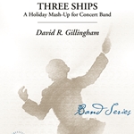 Three Ships - Band Arrangement