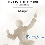 Day On The Prairie - Band Arrangement