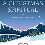 A Christmas Spiritual - Band Arrangement