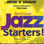 Movin' N' Groovin' - Jazz Arrangement