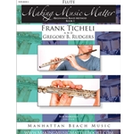 Making Music Matter, Book 1 - Flute