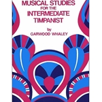 Musical Studies For The Intermediate Timpanist