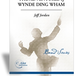 Adventures Of Wynde Ding Wham, The - Band Arrangement