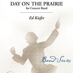 Day On The Prairie - Band Arrangement