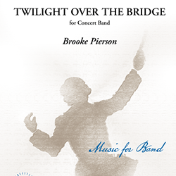 Twilight Over The Bridge - Band Arrangement