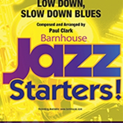 Low Down, Slow Down Blues - Jazz Arrangement